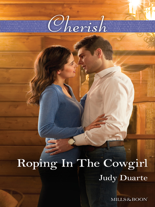 Title details for Roping In the Cowgirl by Judy Duarte - Available
